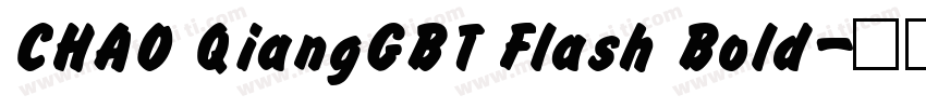 CHAO QiangGBT Flash Bold字体转换